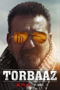 [NETFLIX] Torbaaz (2020) หัวใจไม่ยอมล้ม - ดูหนังออนไลน