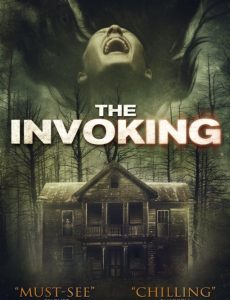 The Invoking (2013) บ้านสยองวันคืนโหด - ดูหนังออนไลน
