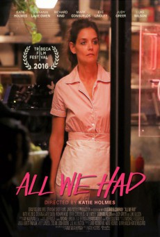 All We Had (2016) - ดูหนังออนไลน
