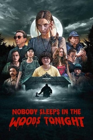 Nobody Sleeps in the Woods Tonight 2 คืนผวาป่าไร้เงา 2 (2021) NETFLIX - ดูหนังออนไลน