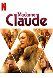 Madame Claude (2021) มาดาม คล้อด สตรีพลิกโลก - ดูหนังออนไลน