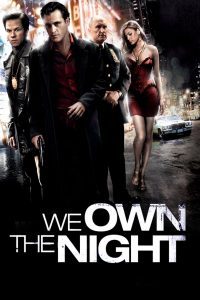 We Own the Night (2007) เฉือนคมคนพันธุ์โหด - ดูหนังออนไลน