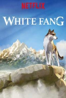 White Fang ไอ้เขี้ยวขาว - ดูหนังออนไลน