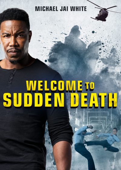 Welcome to Sudden Death ฝ่าวิกฤตนาทีเป็นนาทีตาย (2020) - ดูหนังออนไลน