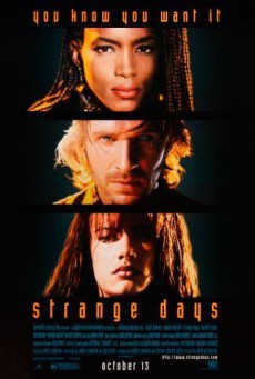 Strange Days (1995) สิ้นศตวรรษ วันช็อกโลก - ดูหนังออนไลน