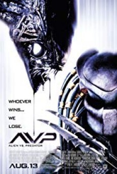 AVP- Alien vs. Predator เอเลี่ยน ปะทะ พรีเดเตอร์ สงครามชิงเจ้ามฤตยู