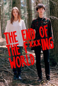 The End Of The Fucking World Season 1 โลกมันห่วย ช่วยไม่ได้ - ดูหนังออนไลน