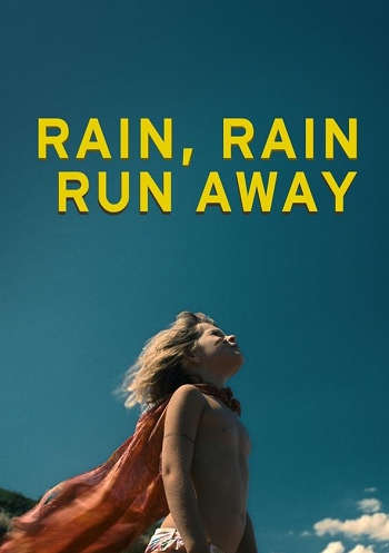 Rain Rain Run Away (2018) เรน เรน วิ่งให้สุด - ดูหนังออนไลน