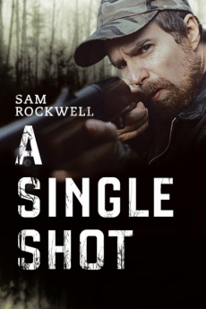 A Single Shot (2013) กระสุนเลือดพลิกเกมโหด - ดูหนังออนไลน