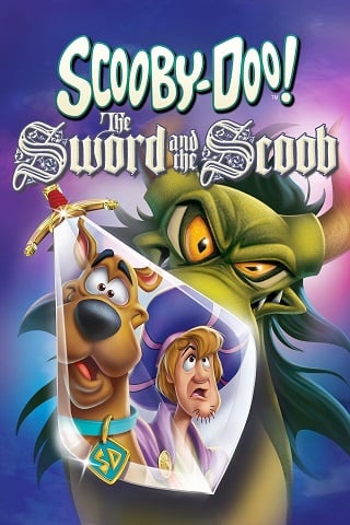 Scooby-Doo! The Sword and the Scoob สกูบี้ดู! จอมดาบป่วนอสูร (2021). - ดูหนังออนไลน