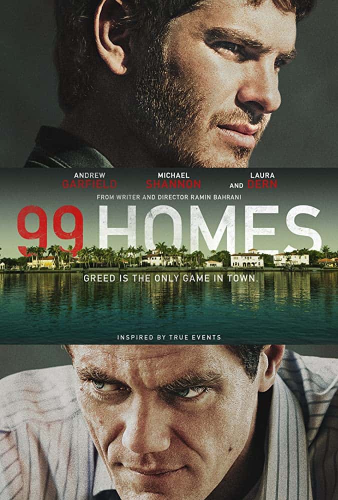 99 Homes (2014) เล่ห์กลคนยึดบ้าน - ดูหนังออนไลน
