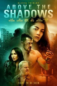 Above the Shadows (2019) จะรักไหม…หากฉันไร้ตัวตน - ดูหนังออนไลน