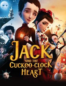 Jack And The Cuckoo-Clock Heart (2013) แจ็ค หนุ่มน้อยหัวใจติ๊กต็อก - ดูหนังออนไลน