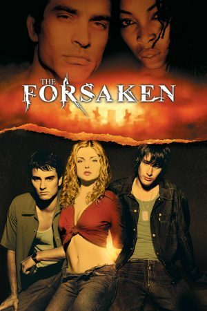 The Forsaken (2001) แก๊งนรกพันธุ์ลืมตาย - ดูหนังออนไลน
