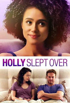 Holly Slept Over (2020) - ดูหนังออนไลน
