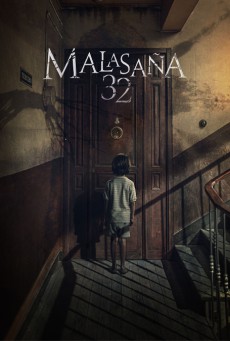 32 Malasana Street (2020) 32 มาลาซานญ่า ย่านผีอยู่ - ดูหนังออนไลน